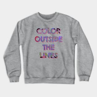 Color Outside the Lines Crewneck Sweatshirt